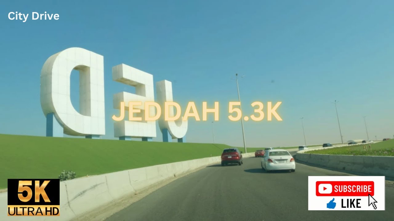Jeddah Saudi Arabia 5.3K Drive | Morning Tour | Amazing View