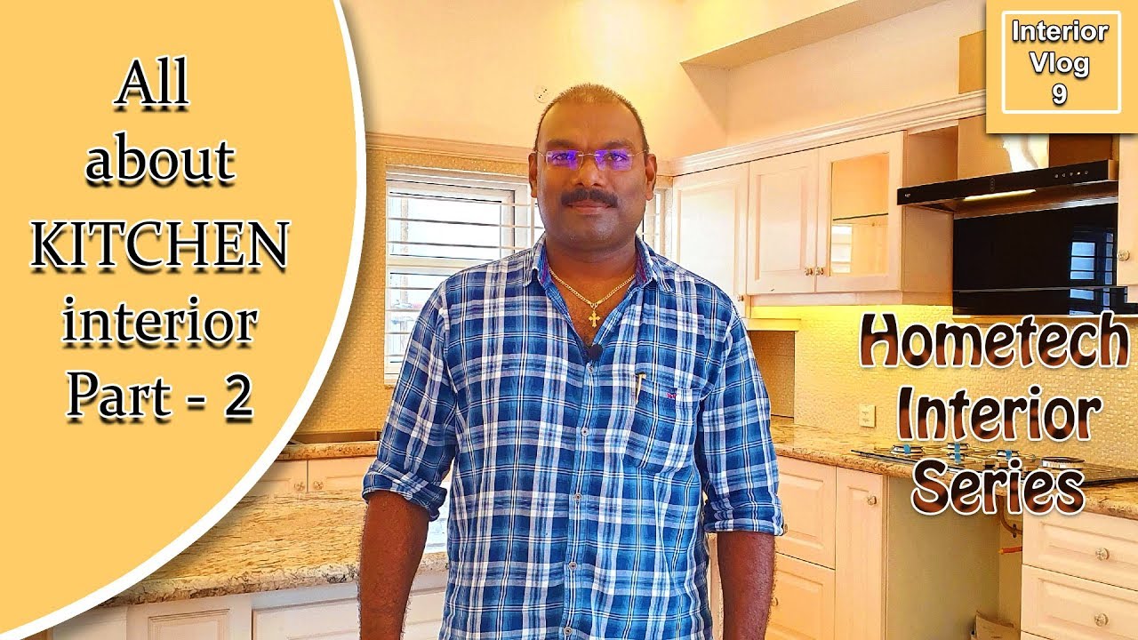 Interior Vlog 9 All about kitchen interior part 2  | കിച്ചൻ ഇന്റീരിയറിനെ കുറിച്ചുള്ളതെല്ലാം ഭാഗം 2.