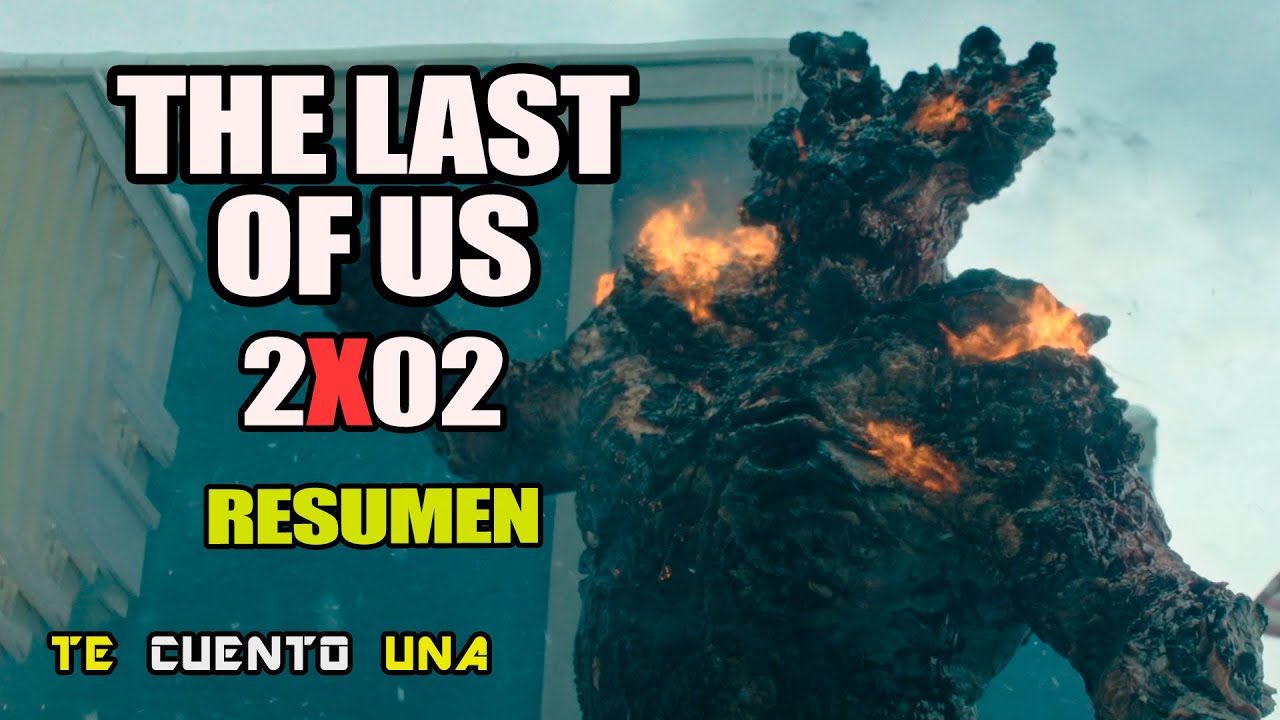 The Last Of Us: Temporada 2 Capitulo 2 | SE ATREVIERON A HACERLO | RESUMEN