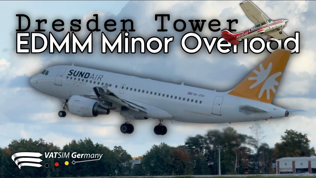 EDMM Minor Overload  - Dresden Tower | Vatsim