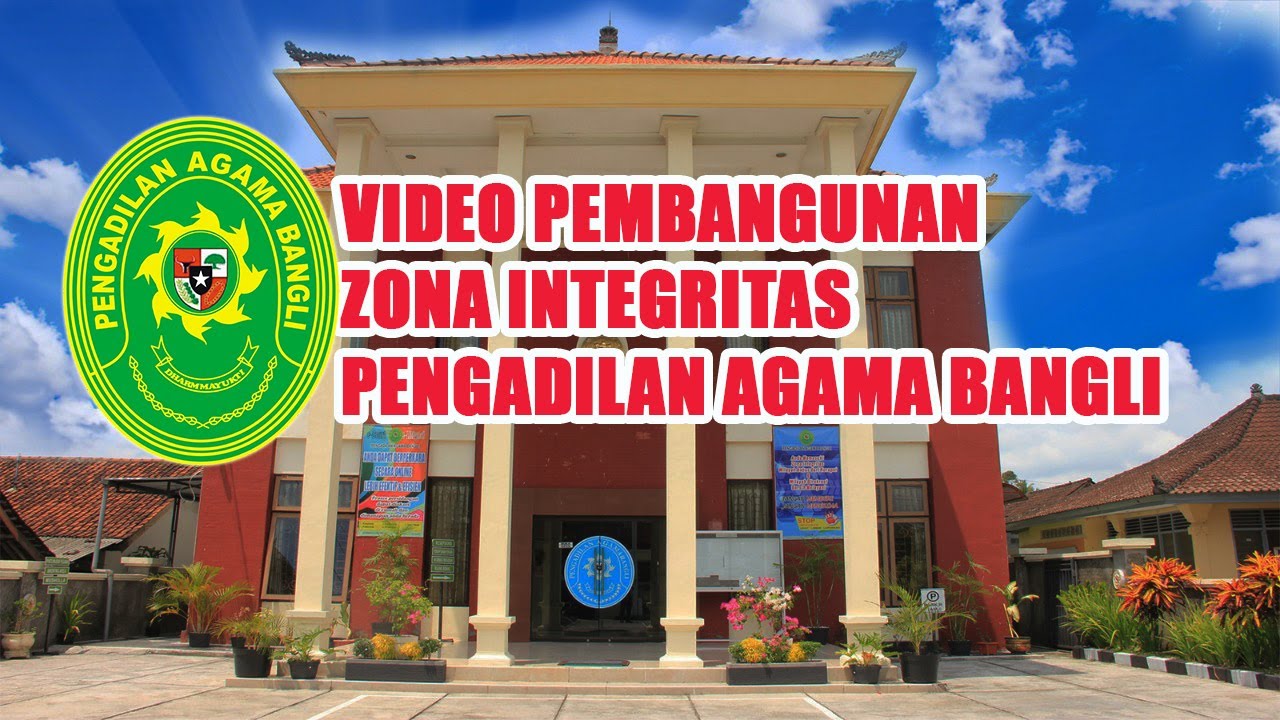 VIDEO ZONA INTEGRITAS PENGADILAN AGAMA BANGLI 2020