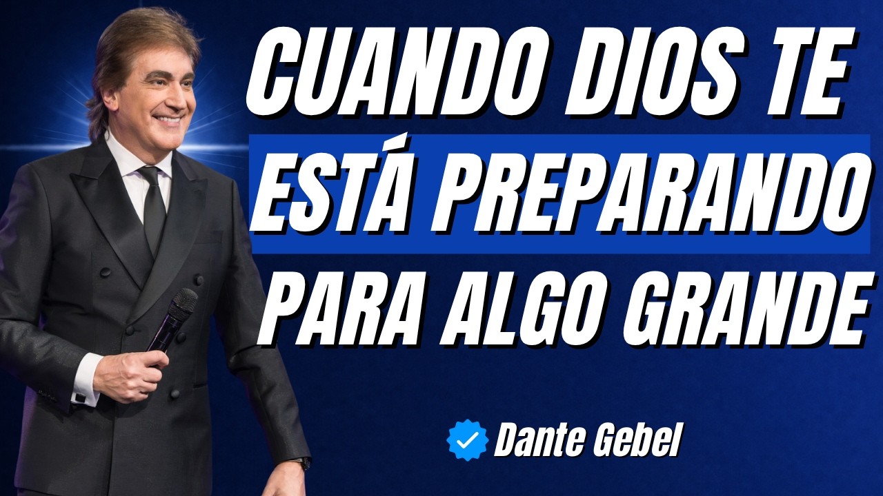 Nada En Tu Vida Es CASUALIDAD, DIOS Te Est&aacute; Preparando Para Algo GRANDE! | Dante Gebel