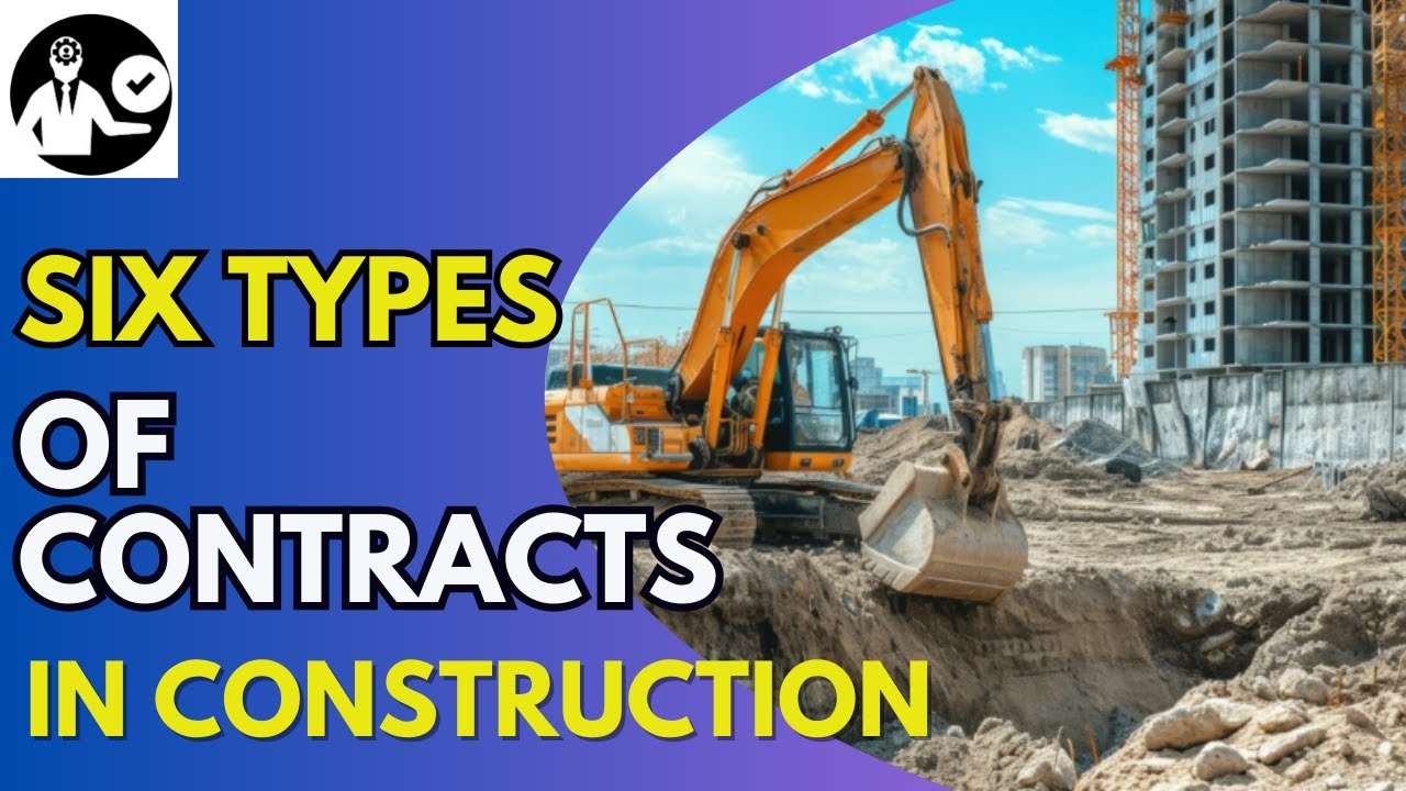 Types of Contracts in Construction | Contract Management