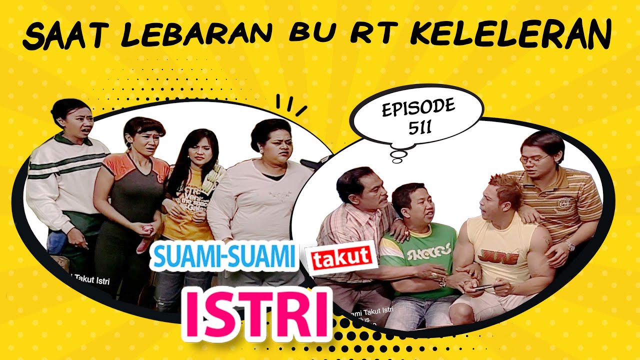 Saat Lebaran Bu RT Keleleran | Suami Suami Takut Istri Episode 511