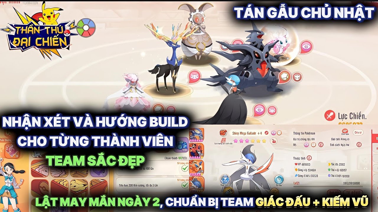 Thần Thú Đại Chiến - Tán gẫu Chủ nhật : Nhận xét và gợi ý hướng Build từng thành viên Team Sắc Đẹp