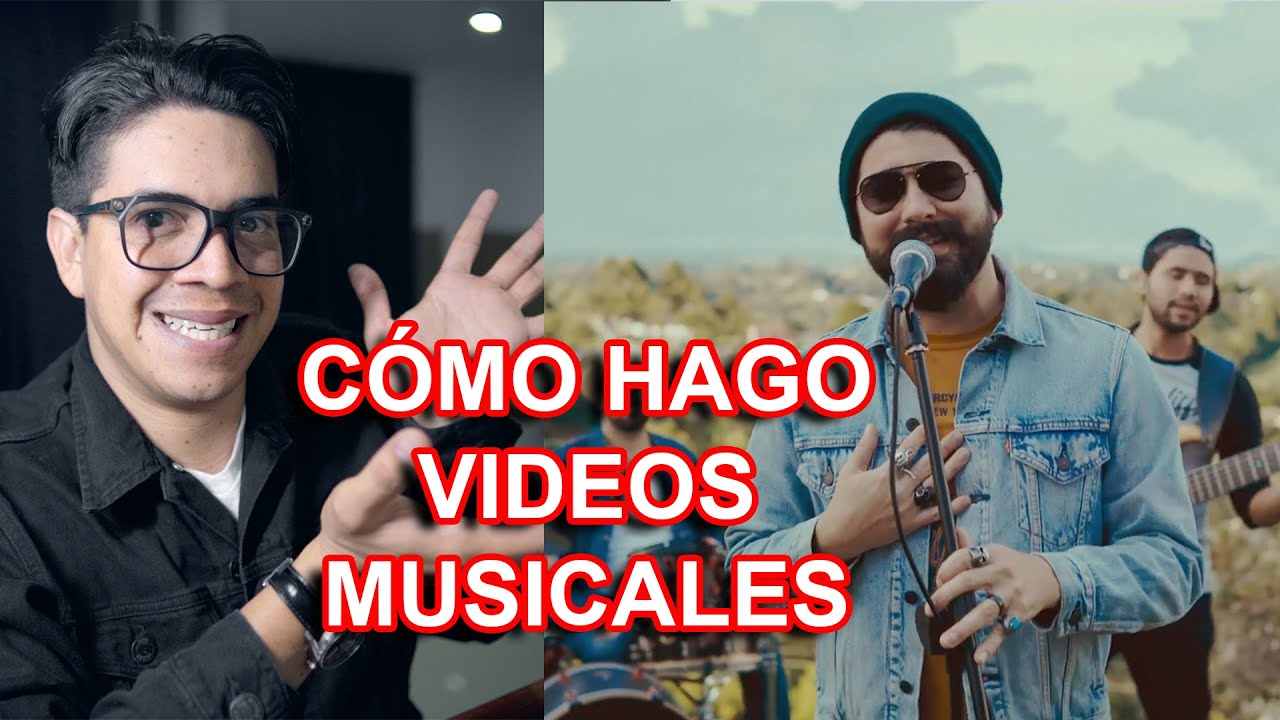 VIDEOS MUSICALES... ¿Cómo hacerlos bien?