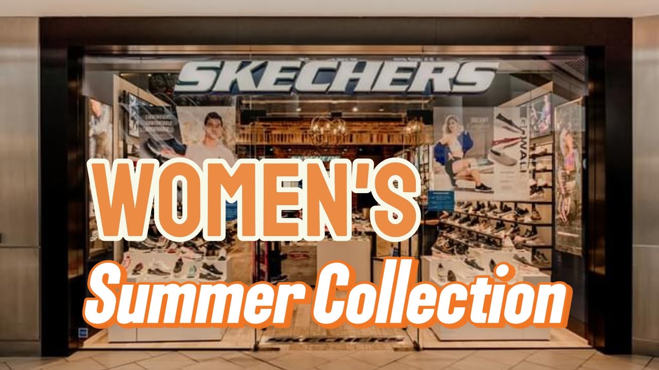 LATEST SKECHERS WOMENS SHOES FOOTWEAR SUMMER/SPRING 2024 | NEW COLLECTION | MAY 2024