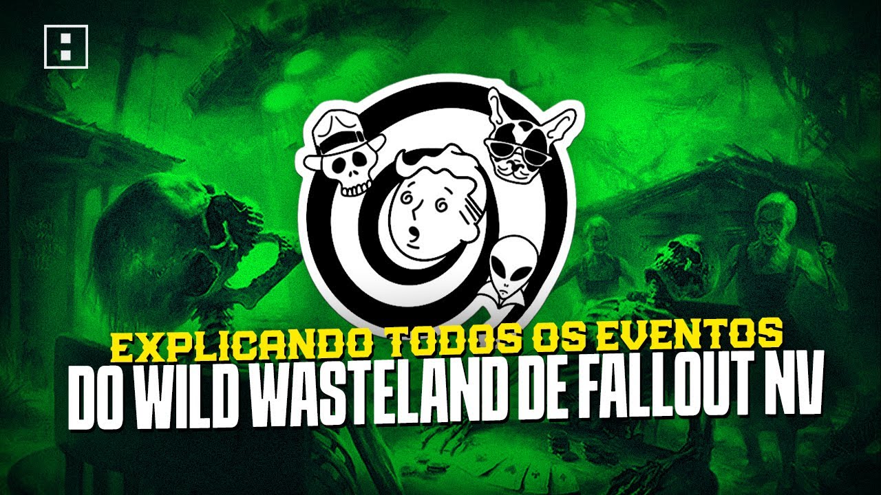 TODOS os EVENTOS do WILD WASTELAND EXPLICADOS! [FALLOUT NEW VEGAS]
