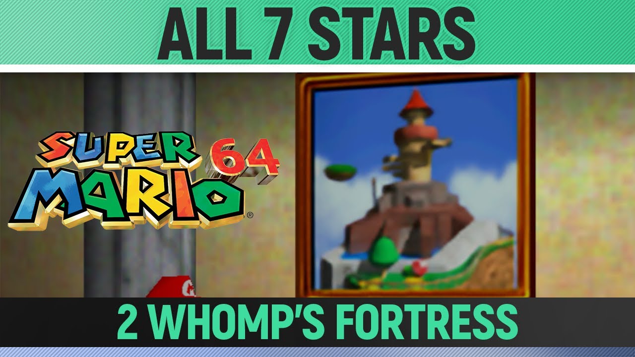 Super Mario 64 - Whomp's Fortress - All 7 Stars ⭐