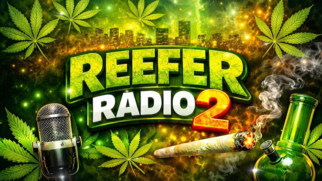 🎧 Reefer Radio 2 💨 The Real DJ T 🔥