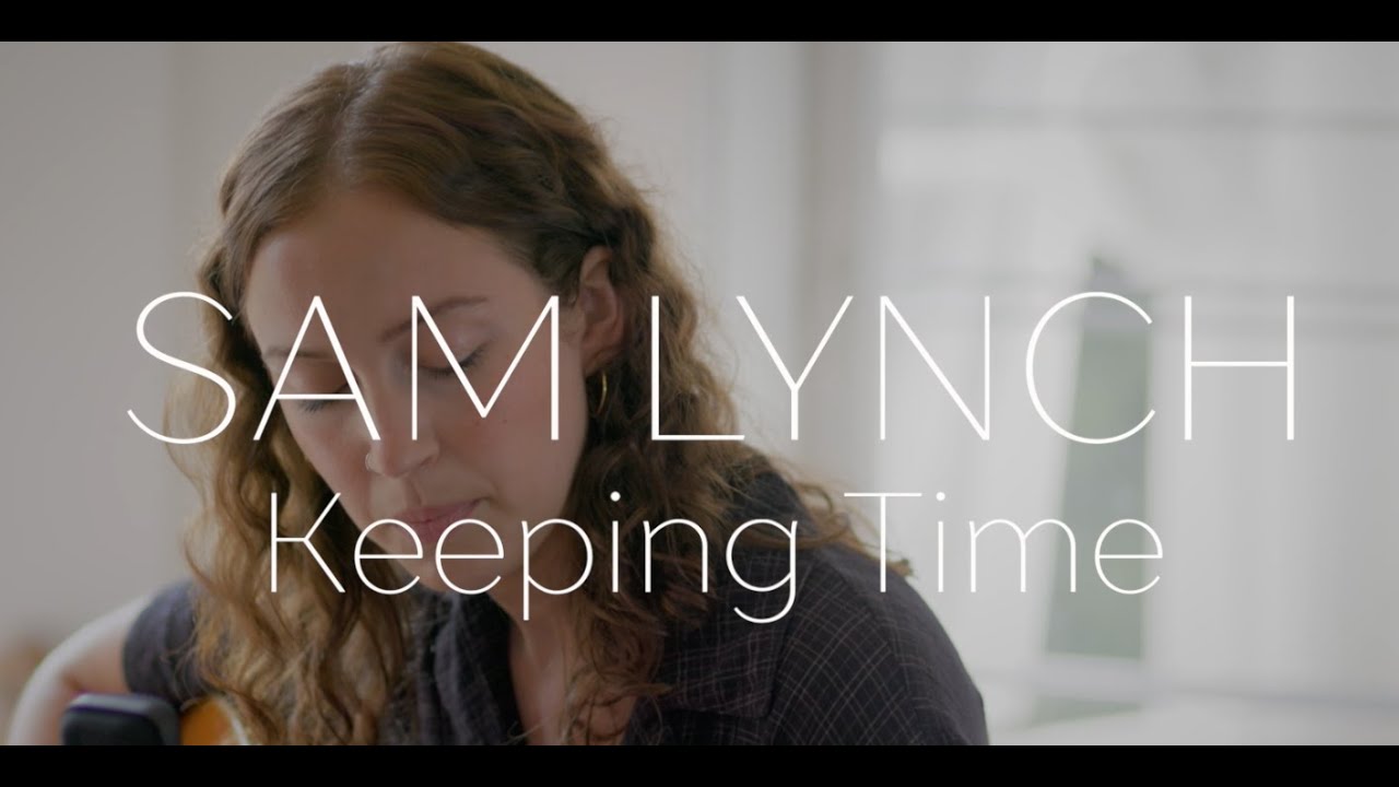 Sam Lynch- Keeping Time