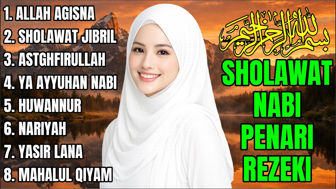 Sholawat Nabi Penyejuk Jiwa & Penarik Rezeki 2026 | Bikin Hati Adem