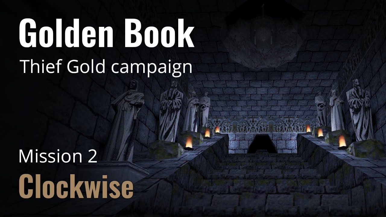 Золотая книга — кампания для Thief Gold. Миссия 2: Вне времени (ENGLISH SUBTITLES)