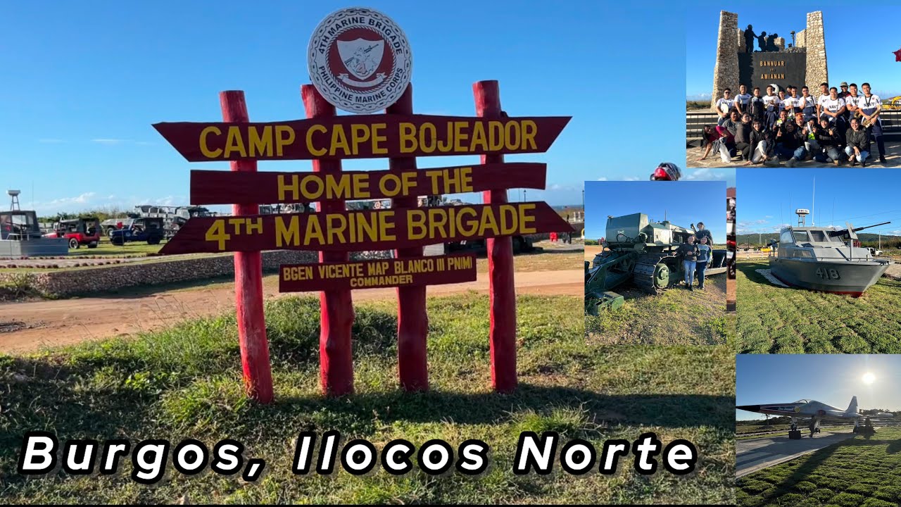 Camp Cape Bojeador Home of the 4th Marine Brigade | Ilocos Norte |