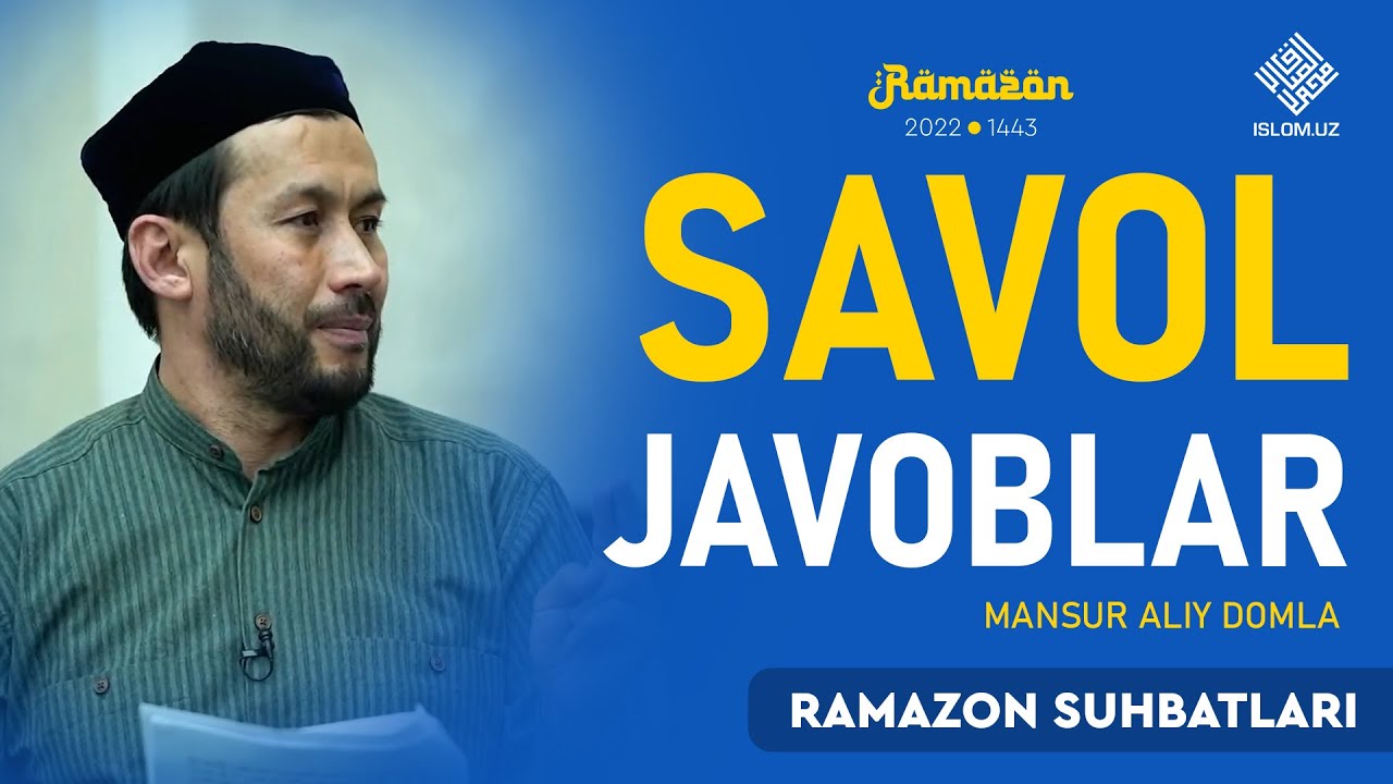 Savol-javoblar | Ramazon suhbatlari | Mansur Aliy domla