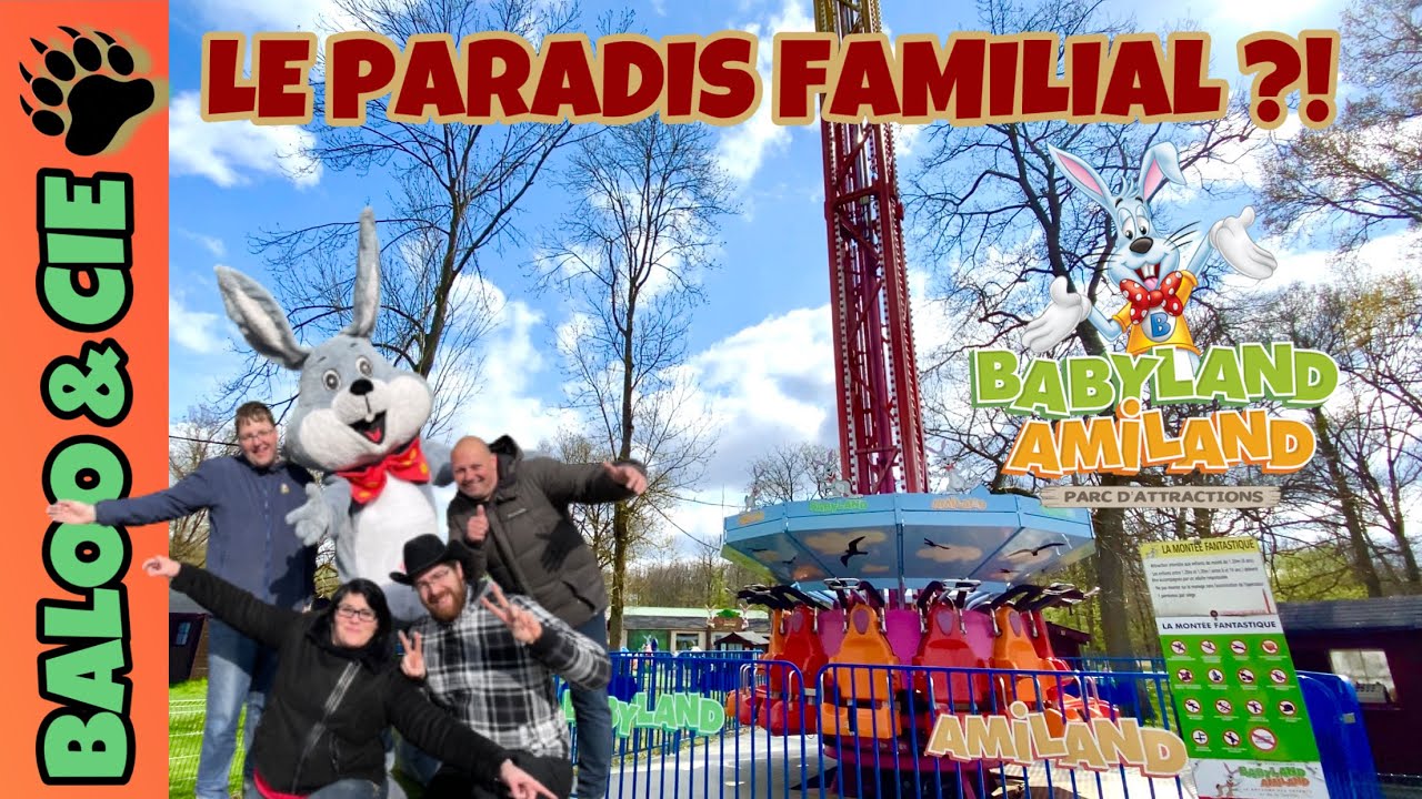 BABYLAND AMILAND LE PARADIS DES FAMILLES ?
