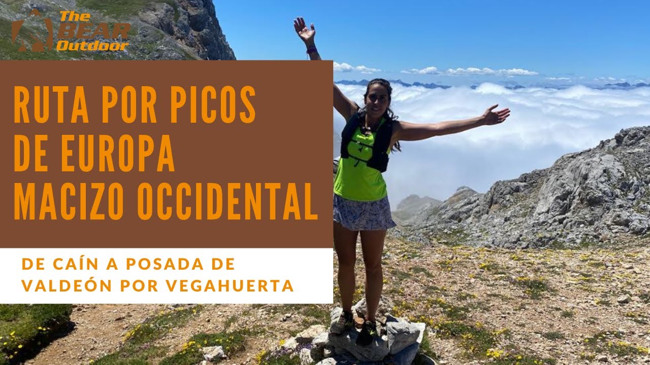 Picos de Europa | Macizo Occidental | De Caín a Posada de Valdeón por Mesones y Vega huerta