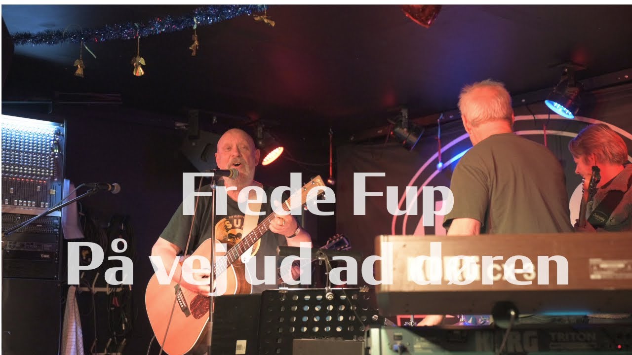 Frede Fup - På vej ud ad døren - Mojo Bluesbar 21. december 2023