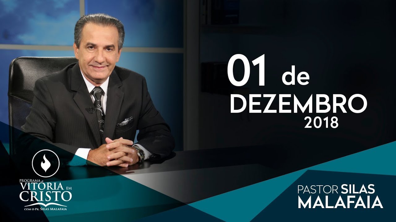 Pastor Silas Malafaia - Programa Vitória em Cristo - 01/12/2018