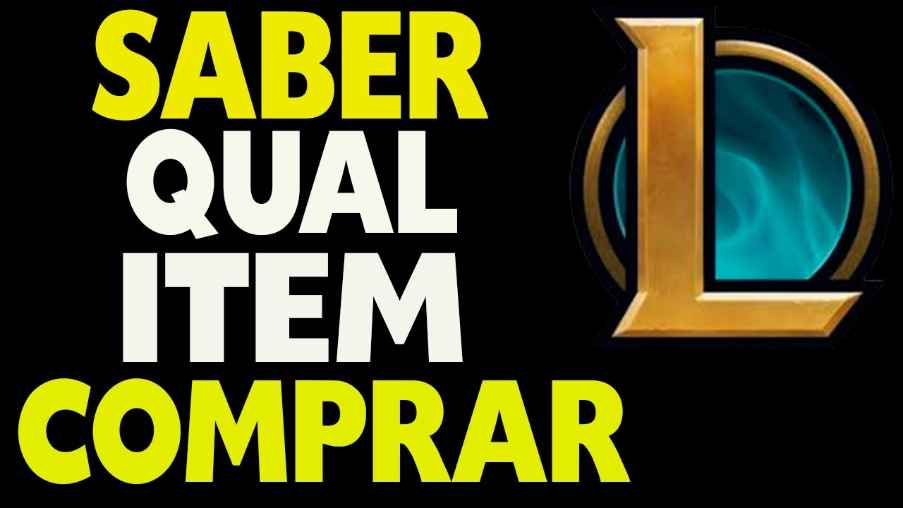 Como Saber Quais Itens Comprar no LOL