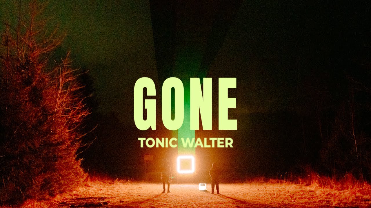 Tonic Walter - Gone (Official Visualizer)