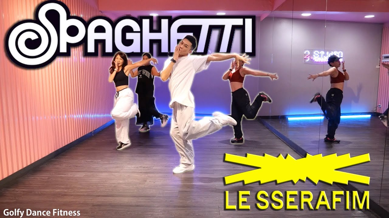 [KPOP] LE SSERAFIM - SPAGHETTI (ft. j-hope of BTS) | Golfy Dance Fitness | คลาสเต้นออกกำลังกาย