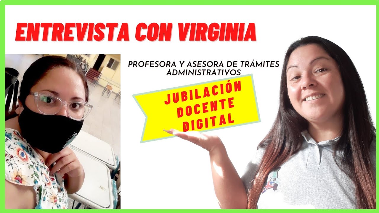 👩🏼‍🦳👴🏻 IPS: JUBILACIÓN DOCENTE DIGITAL ⏩ENTREVISTA A VIRGINIA ASESORA