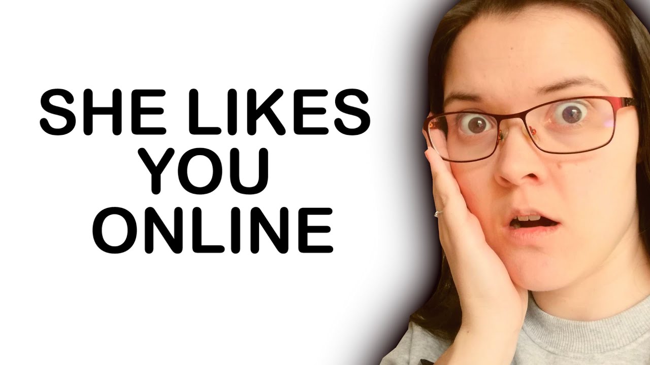 HOW TO TELL IF A GIRL LIKES YOU ONLINE - best signs!