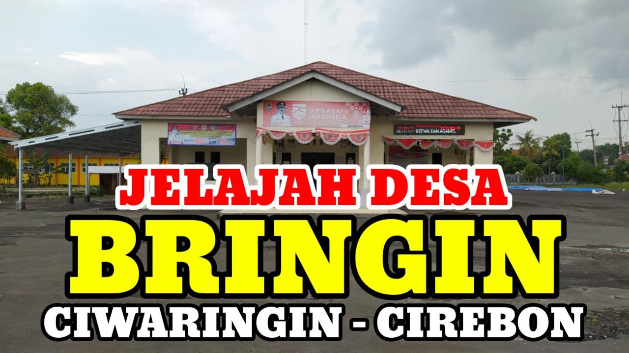 Motovlog Explore Desa Bringin Kec Ciwaringin Kab Cirebon