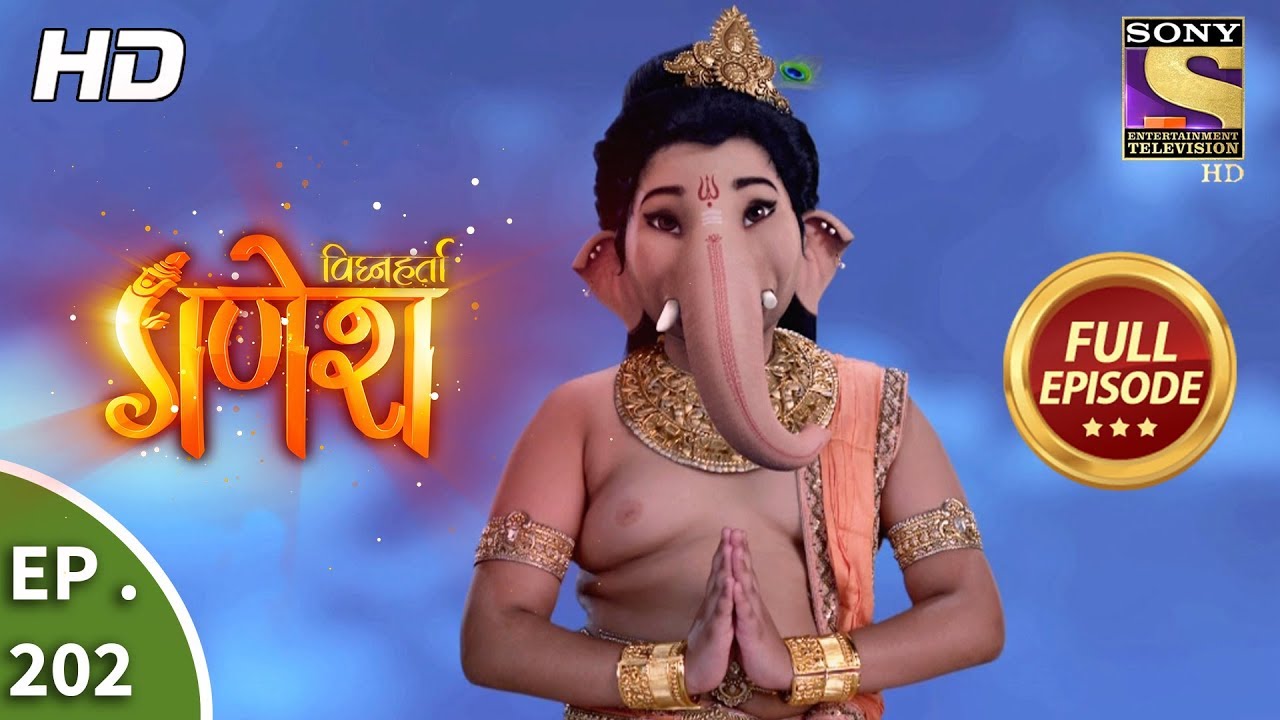 Vighnaharta Ganesh - Ep 202 - Full Episode - 31st May, 2018