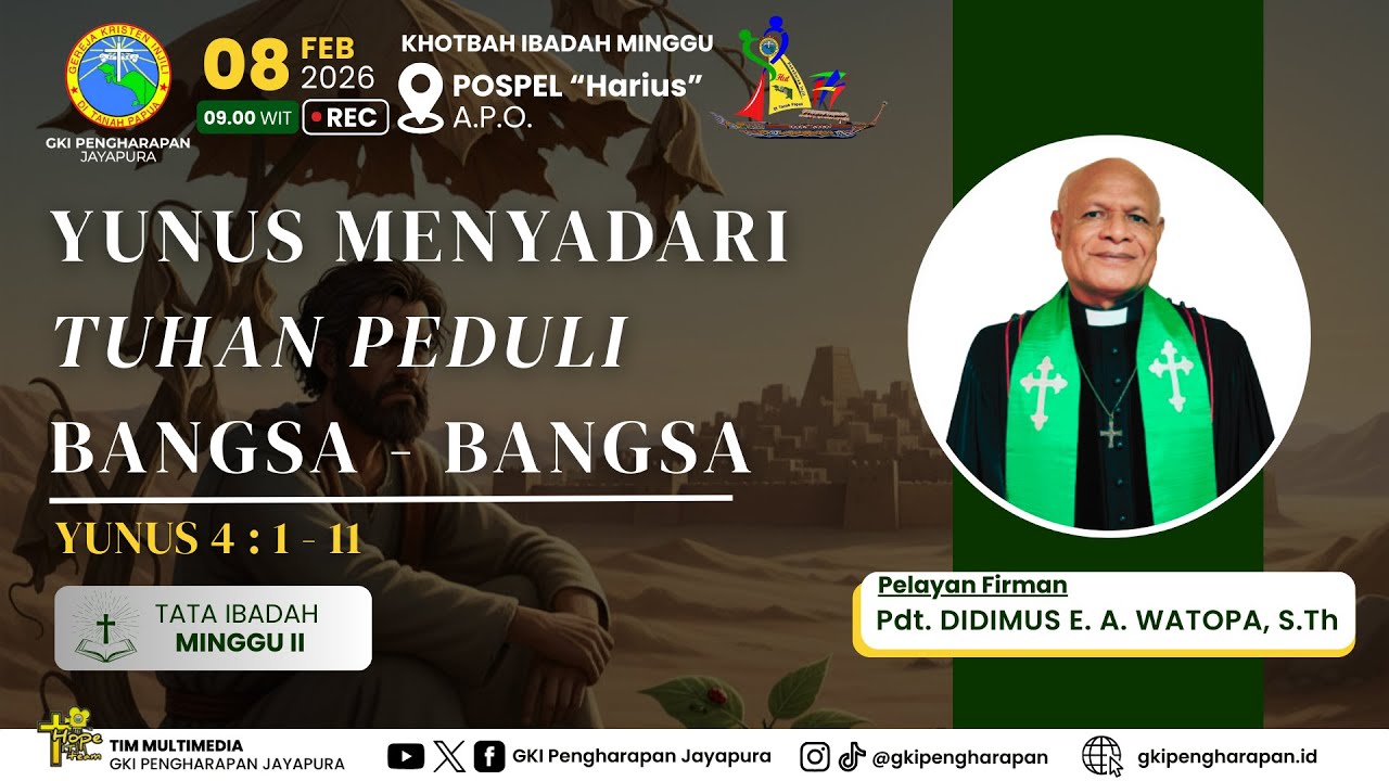 (08 FEBRUARI 2026) KHOTBAH IBADAH MINGGU DI POSPEL HARIUS APO
