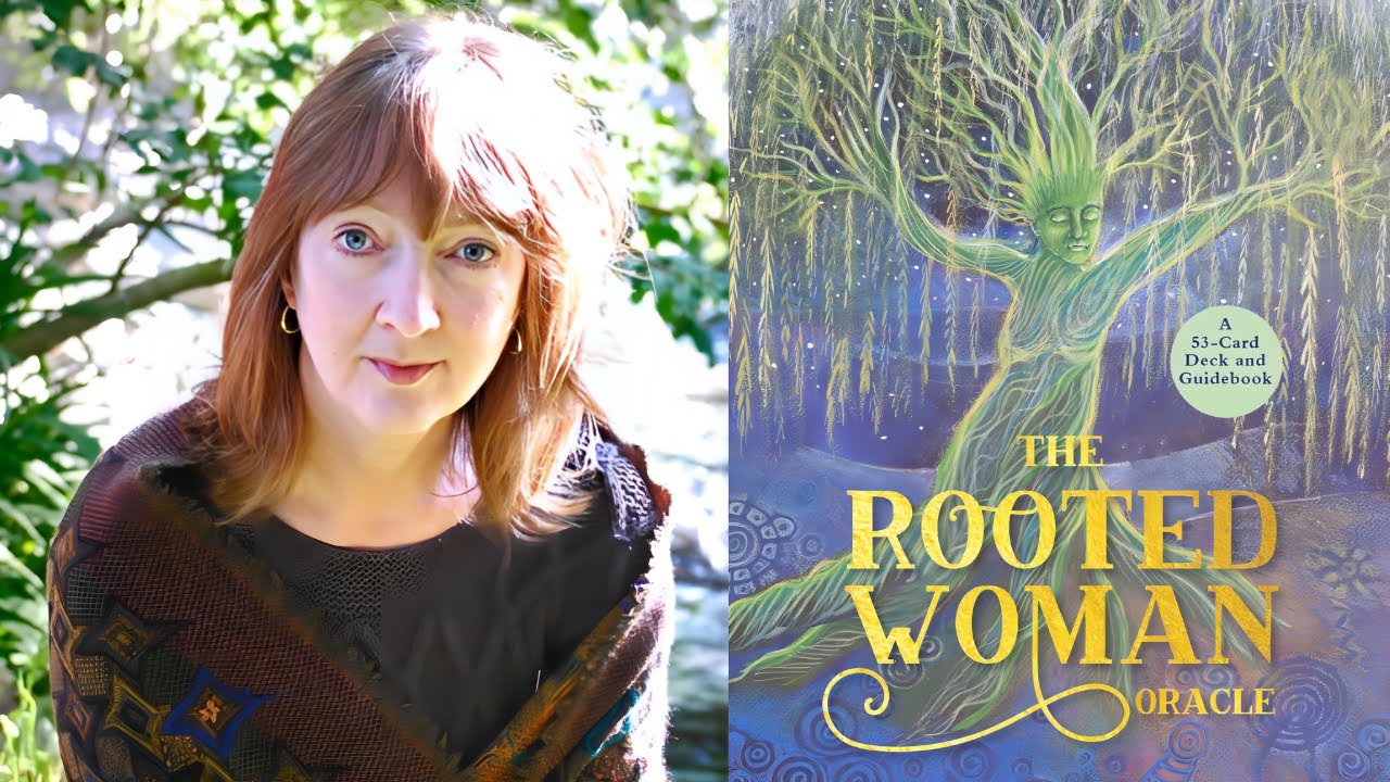 Dr. Sharon Blackie ~ The Rooted Woman Oracle