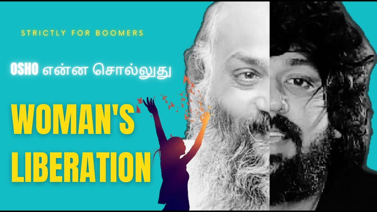 #Osho என்ன சொல்லுது! Woman's Liberation | Strictly For #Boomers