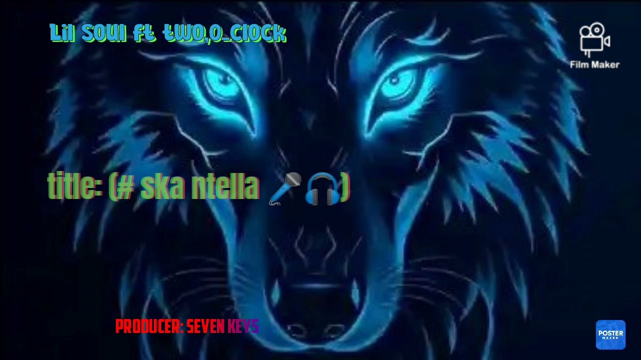 Lil soul ft 2ow clock _ska ntella _producer seven keys 