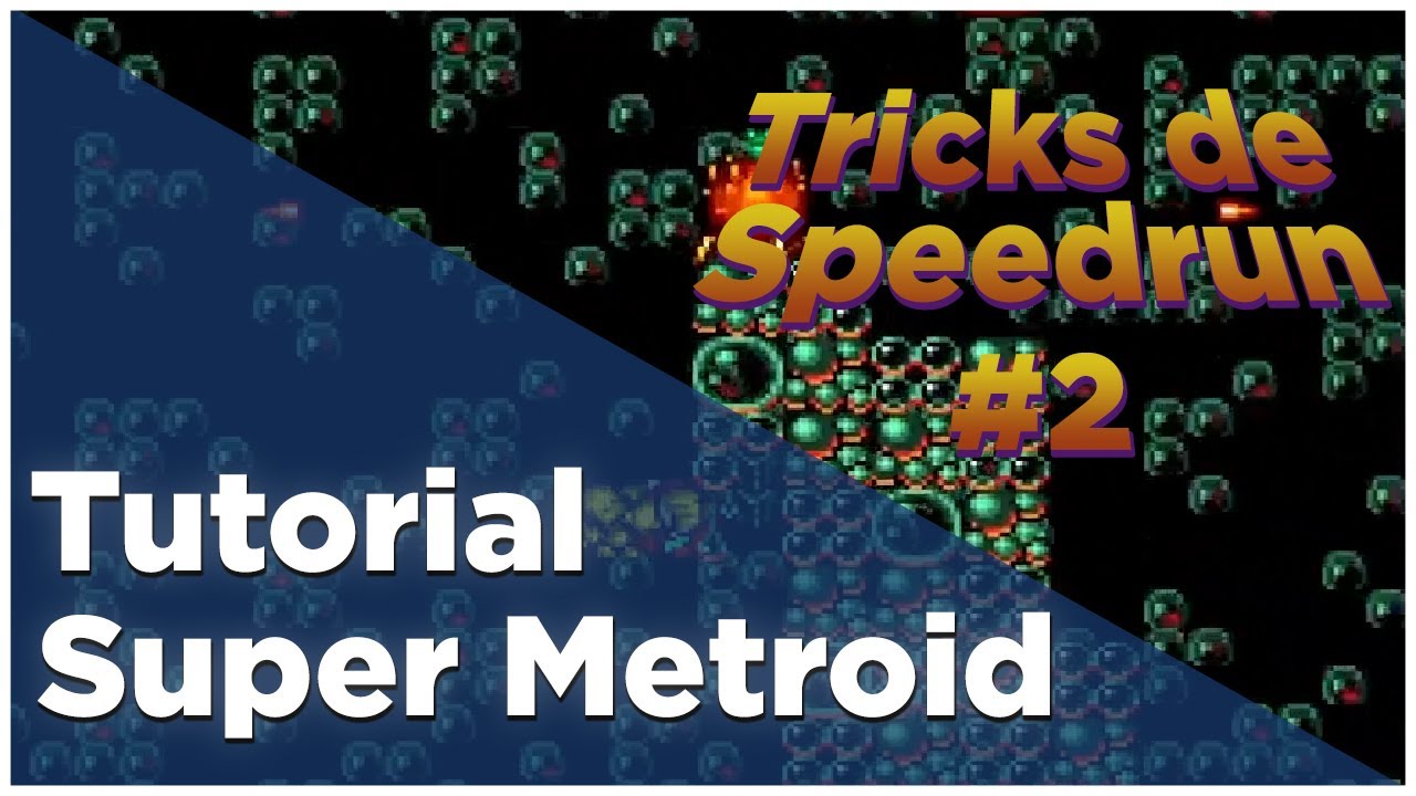 (PT-BR) Tricks de Super Metroid: Gauntlet, Bubble Mountain e Crocomire Escape