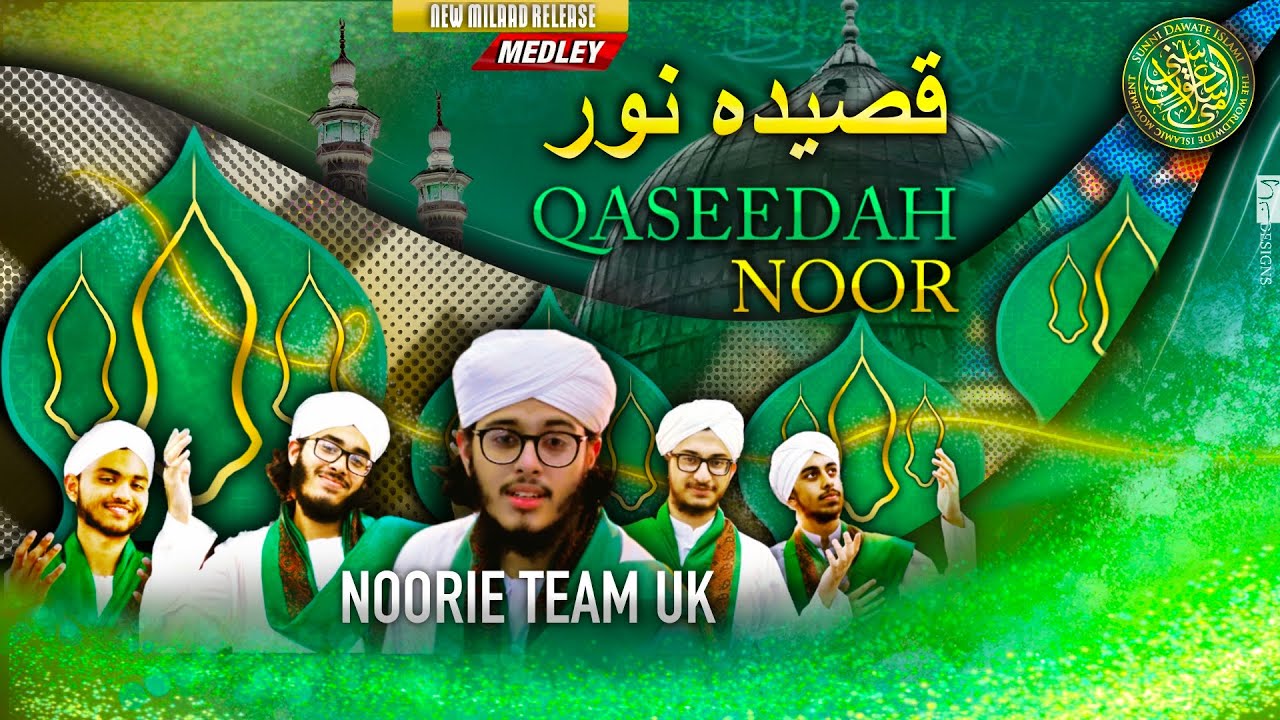 Milad Special | Qasidah Noor | Noorie Team UK