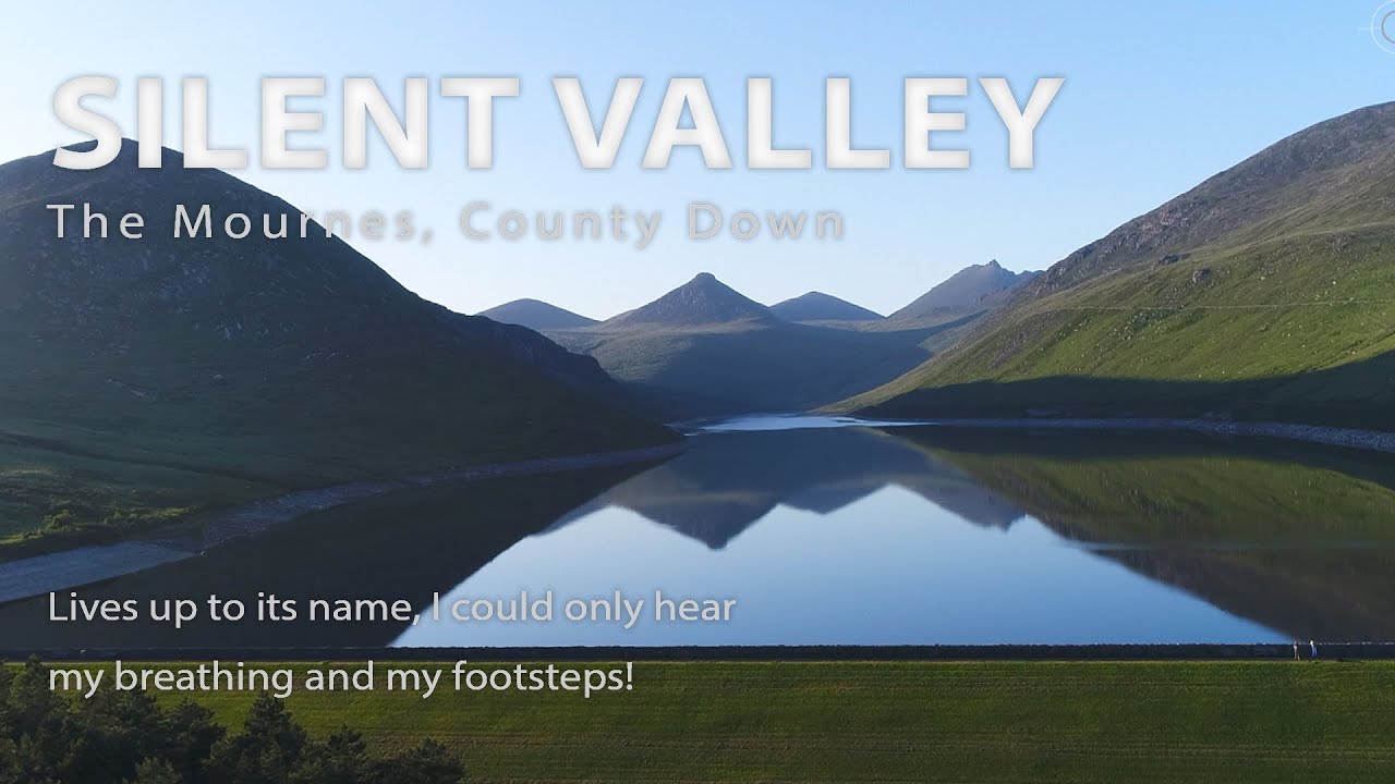 Stunning Silent Valley, County Down