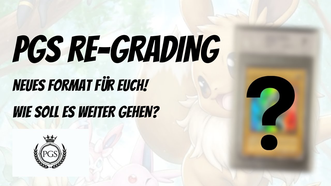 PGS Re-Grading. 😍🔥 Neues Format neue Ergebnisse!