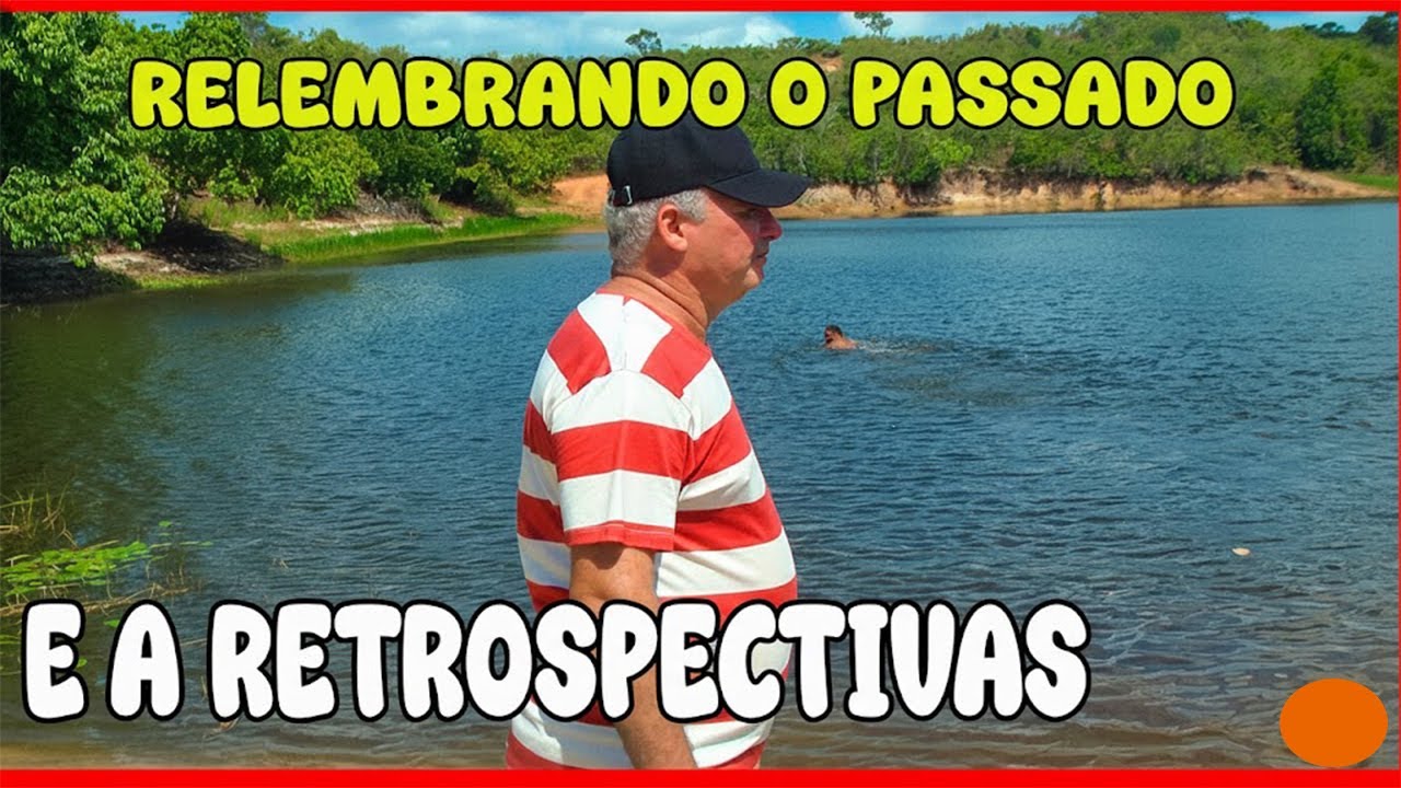 VOLTEI AO PASSADO COM O  AMIGO DE INFÂNCIA ,E RETROSPECTIVA FINAL