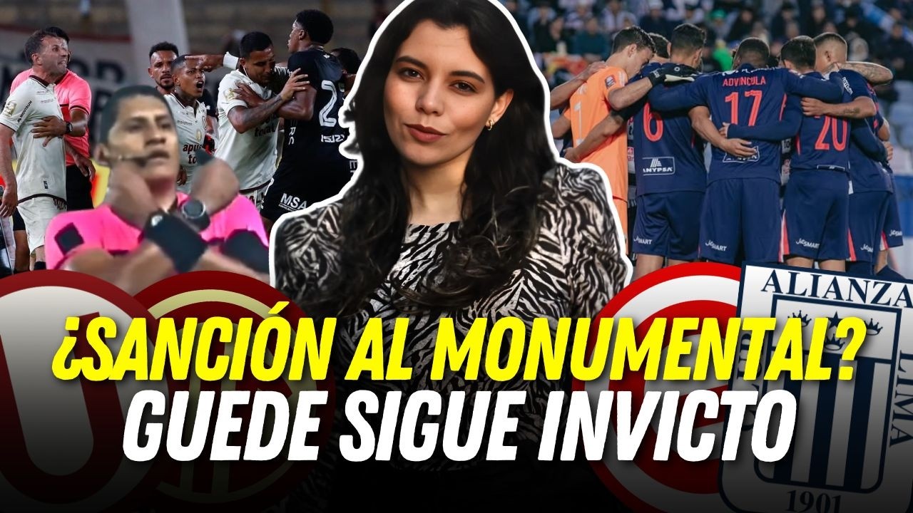 &iquest;Sancionaran al Monumental para el cl&aacute;sico? Alianza fuerte en la punta | Fernanda Huapaya