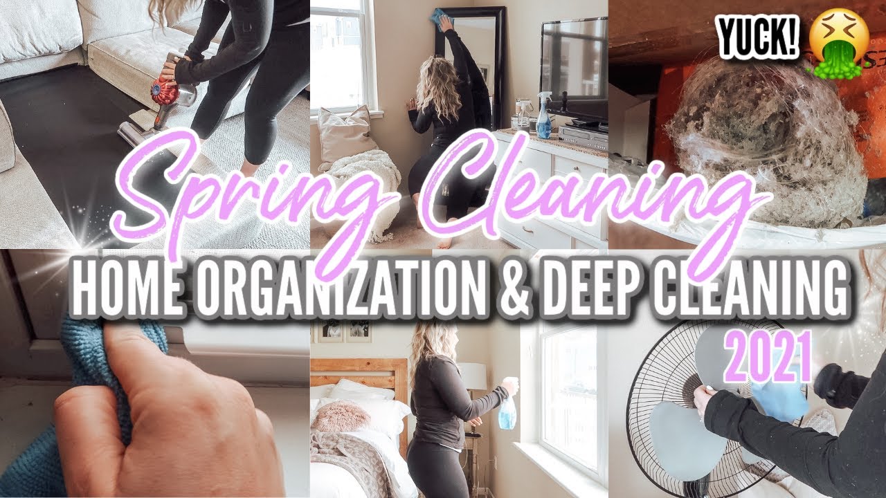 SPRING CLEAN WITH ME 2021 | SPRING DEEP CLEANING ROUTINE + Home Organization & Cleaning Motivation