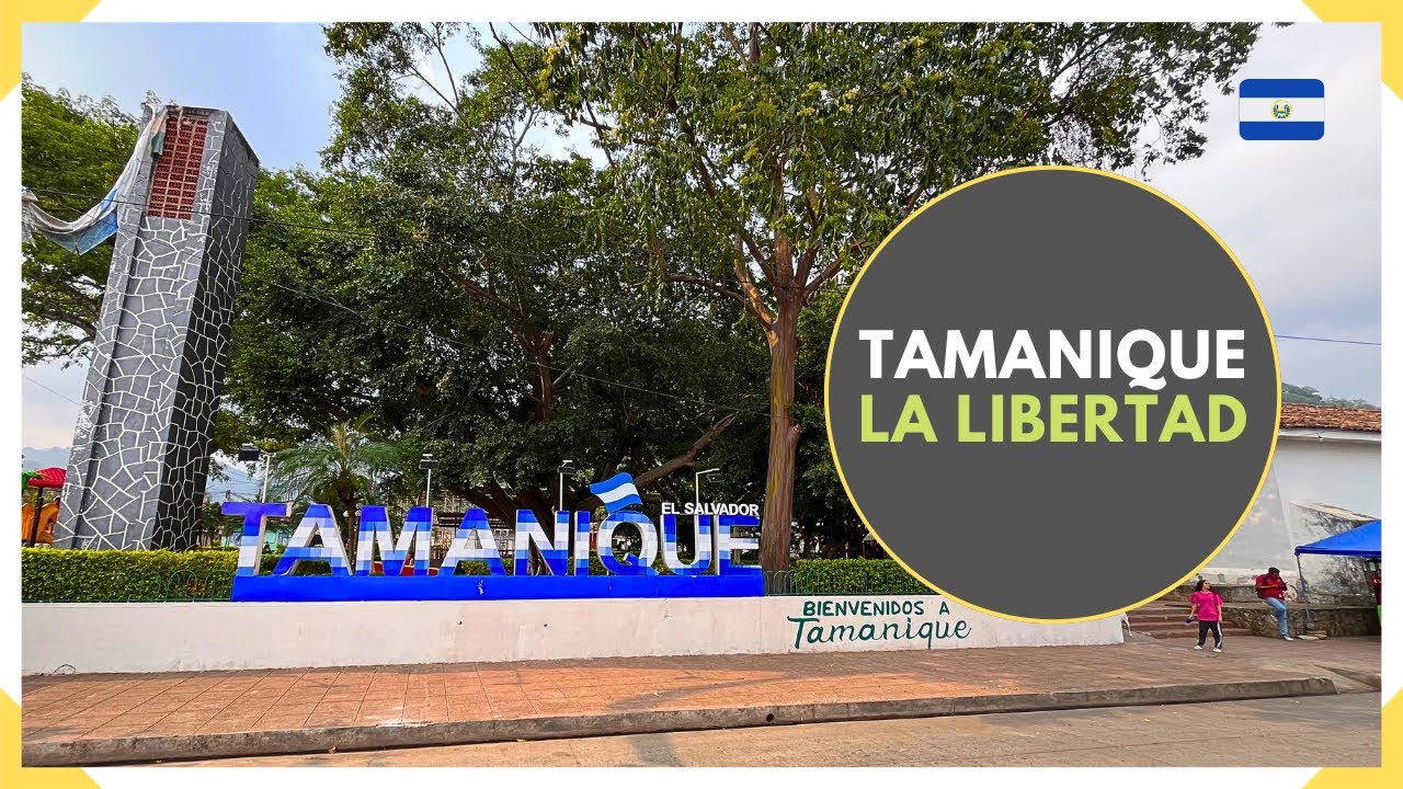 TAMANIQUE en el DEPARTAMENTO DE LA LIBERTAD - CORDILLERA DEL BALSAMO - EL SALVADOR 2024
