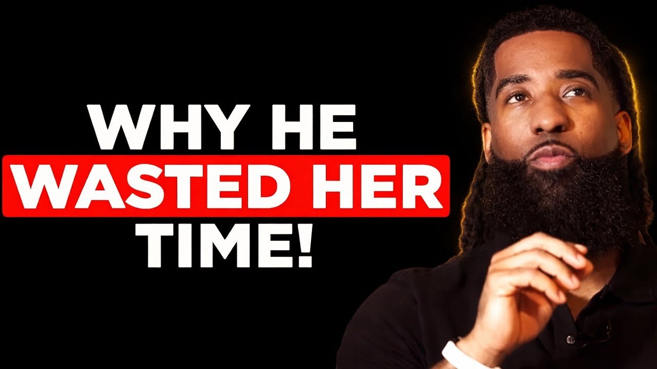 Men WASTE Women's Time For These 3 REASONS!