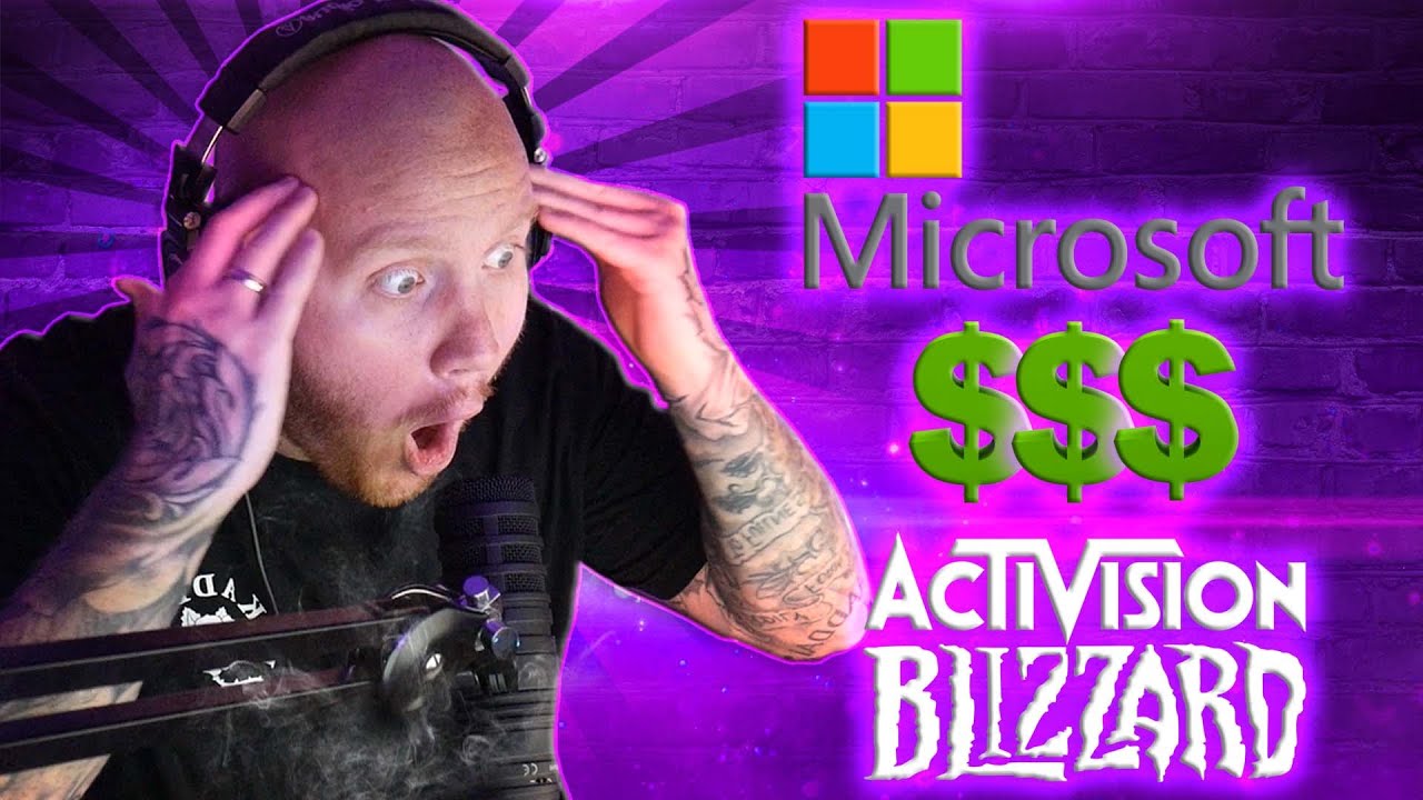 TIMTHETATMAN TALKS ABOUT MICROSOFT BUYING ACTIVISION/BLIZZARD