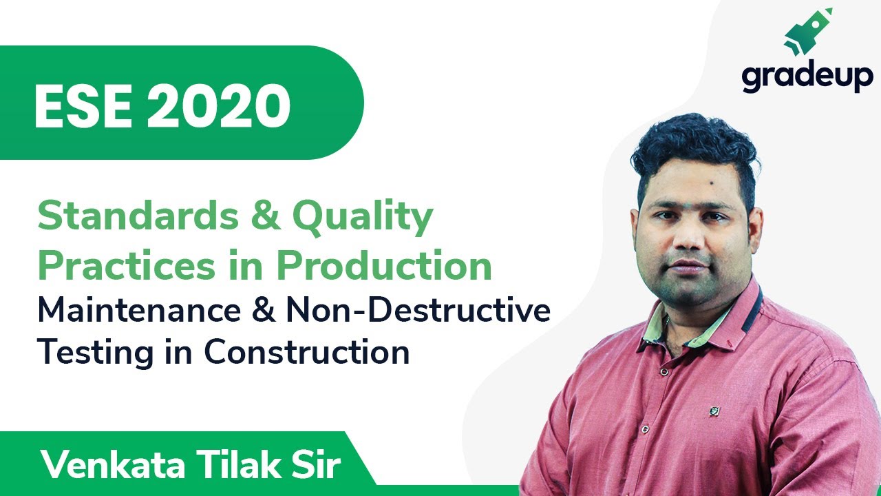 Maintenance & Non Destructive Testing in Construction | ESE 2020 | Paper-1 | Gradeup