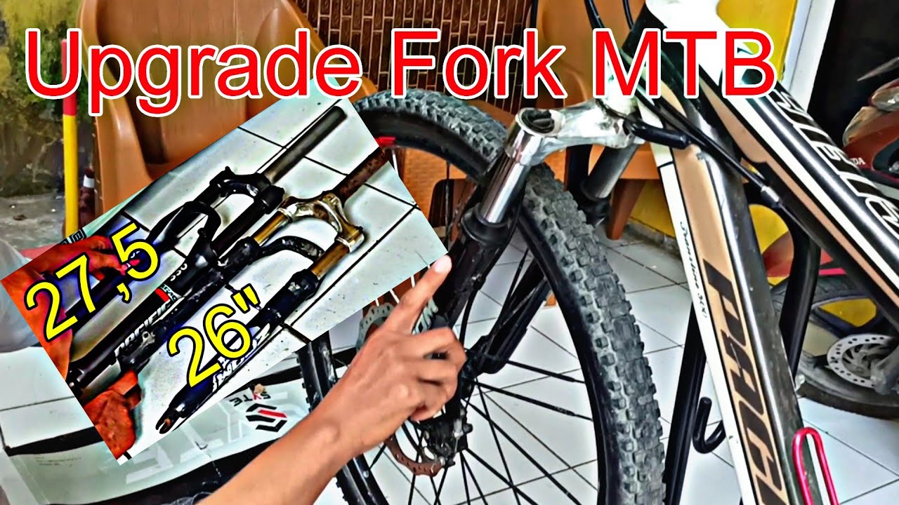Upgrade Fork Mtb 26 menjadi Fork 27,5