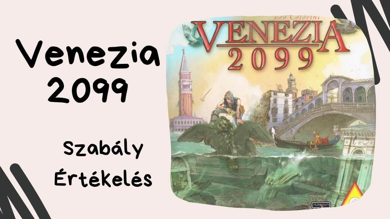 Fosszuk ki a süllyedő Velencét: Venezia 2099 társasjáték játékbemutató és szabályismertető