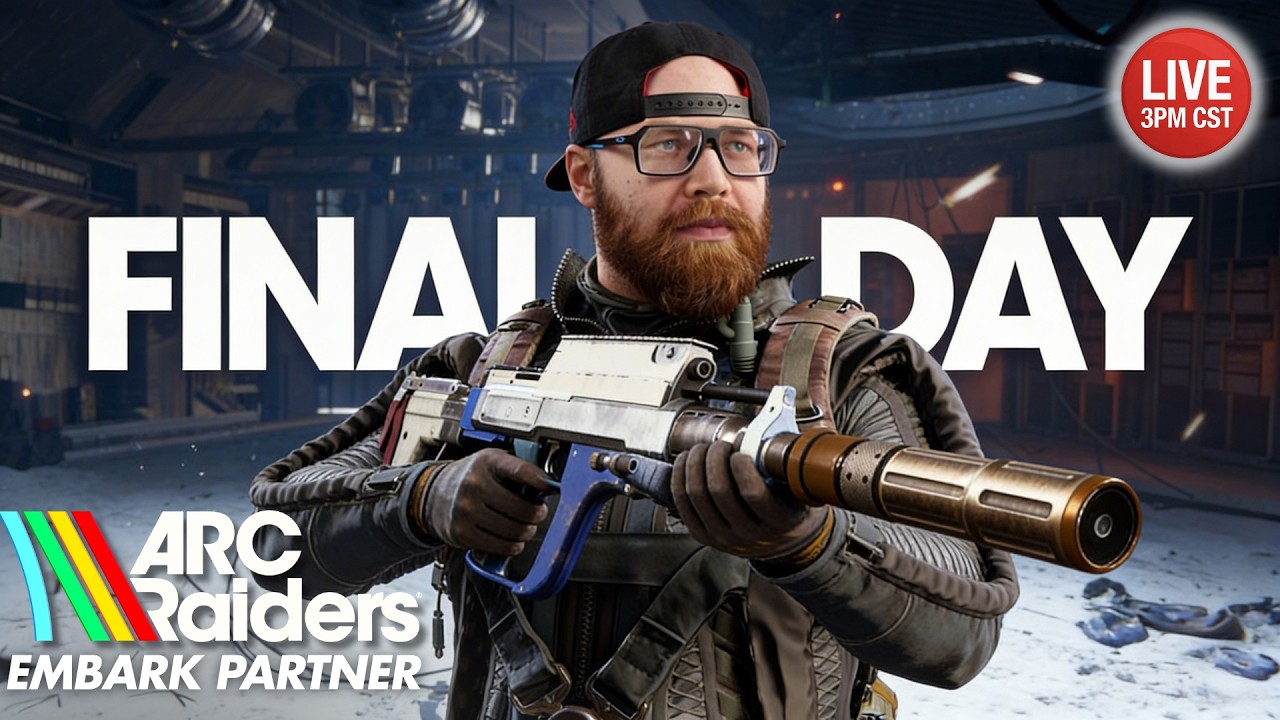 🔴 LIVE ARC Raiders: LAST DAY BEFORE EXPEDITION RESET - Embark Partner