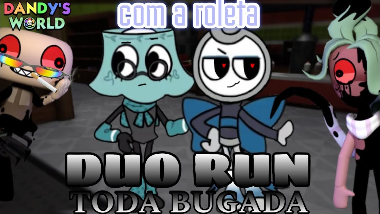 A DUO RUN MAIS BUGADA (com a roleta)