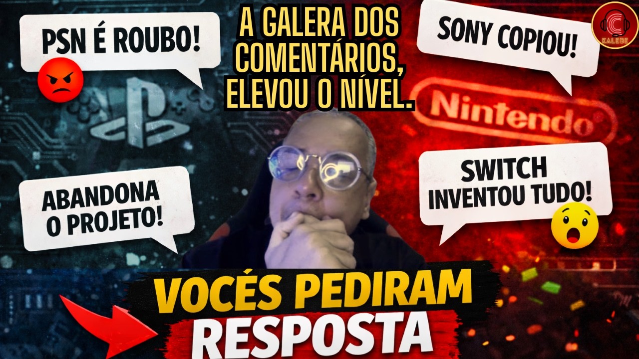 Respondendo os comentários: PSN é roubo? Nintendo copiou?